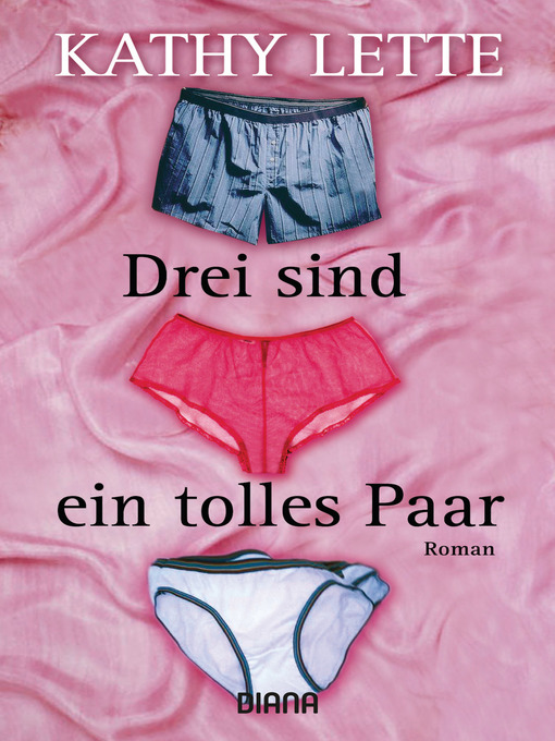 Title details for Drei sind ein tolles Paar by Kathy Lette - Available